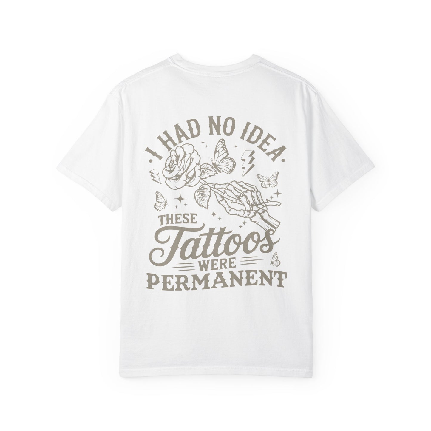 Tattoos are Permanent Tee (K&I Exclusive)
