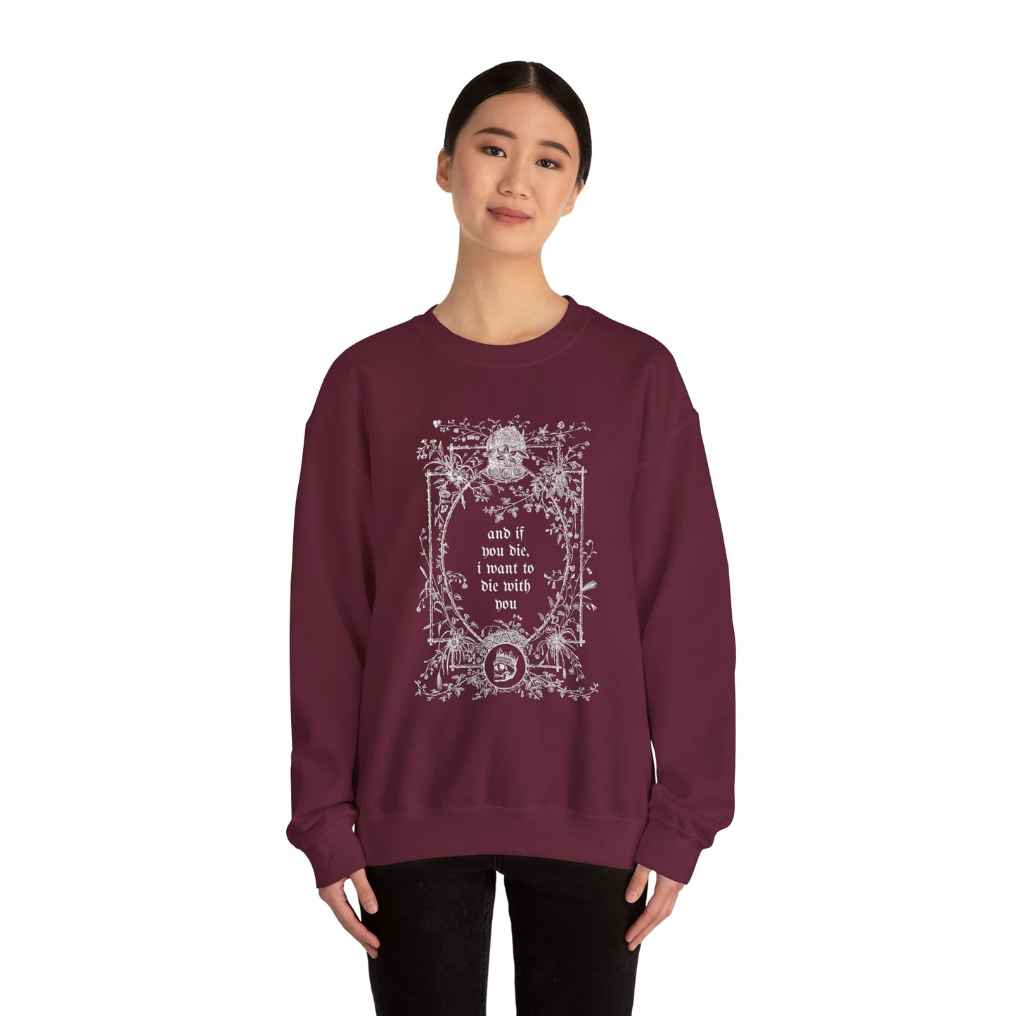 If You Die Crewneck