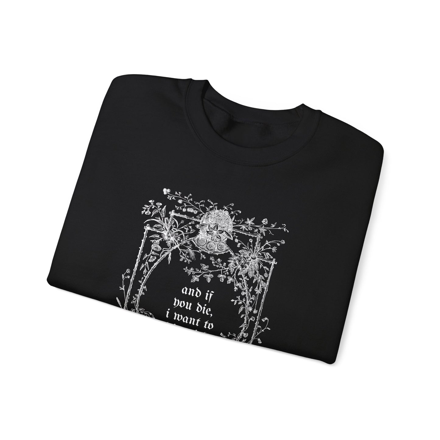 If You Die Crewneck