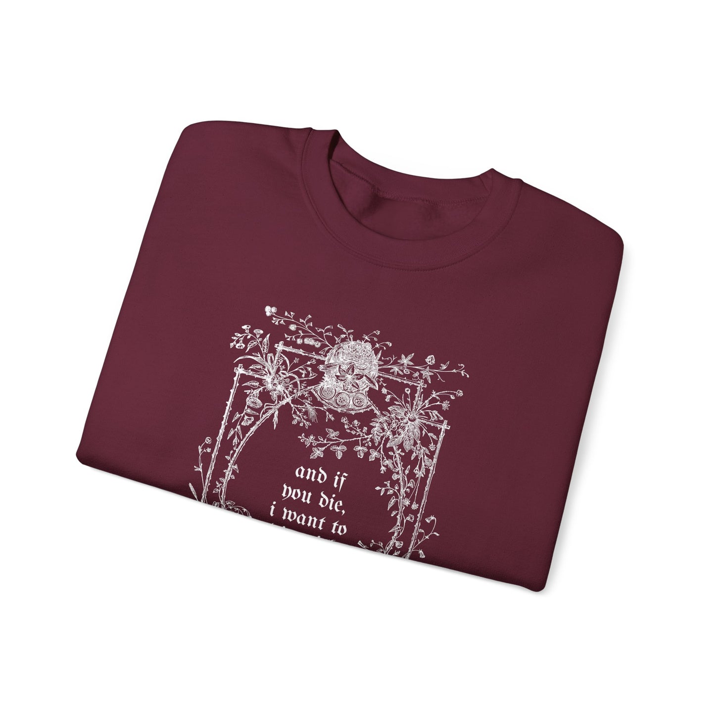 If You Die Crewneck