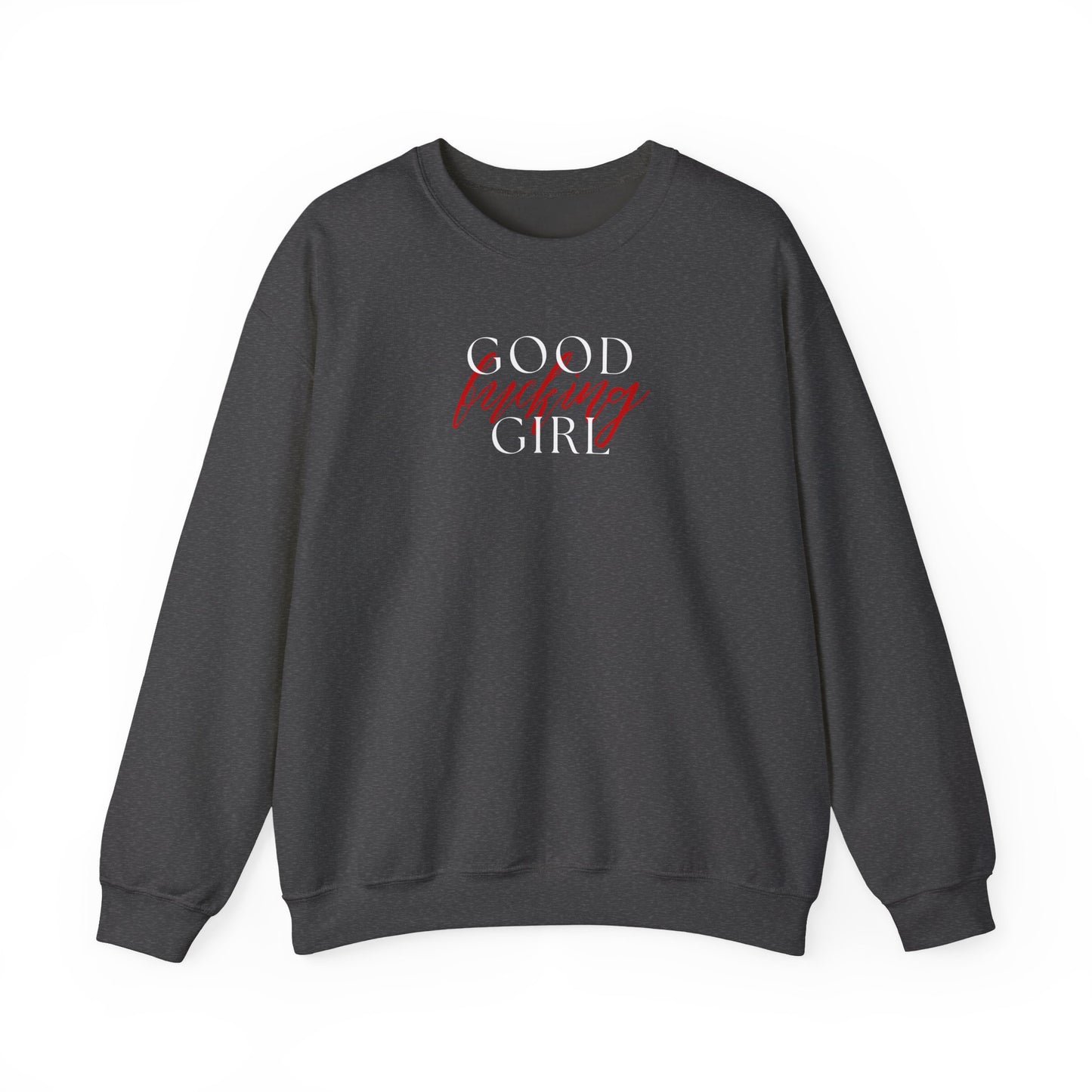 Good Girl Crewneck