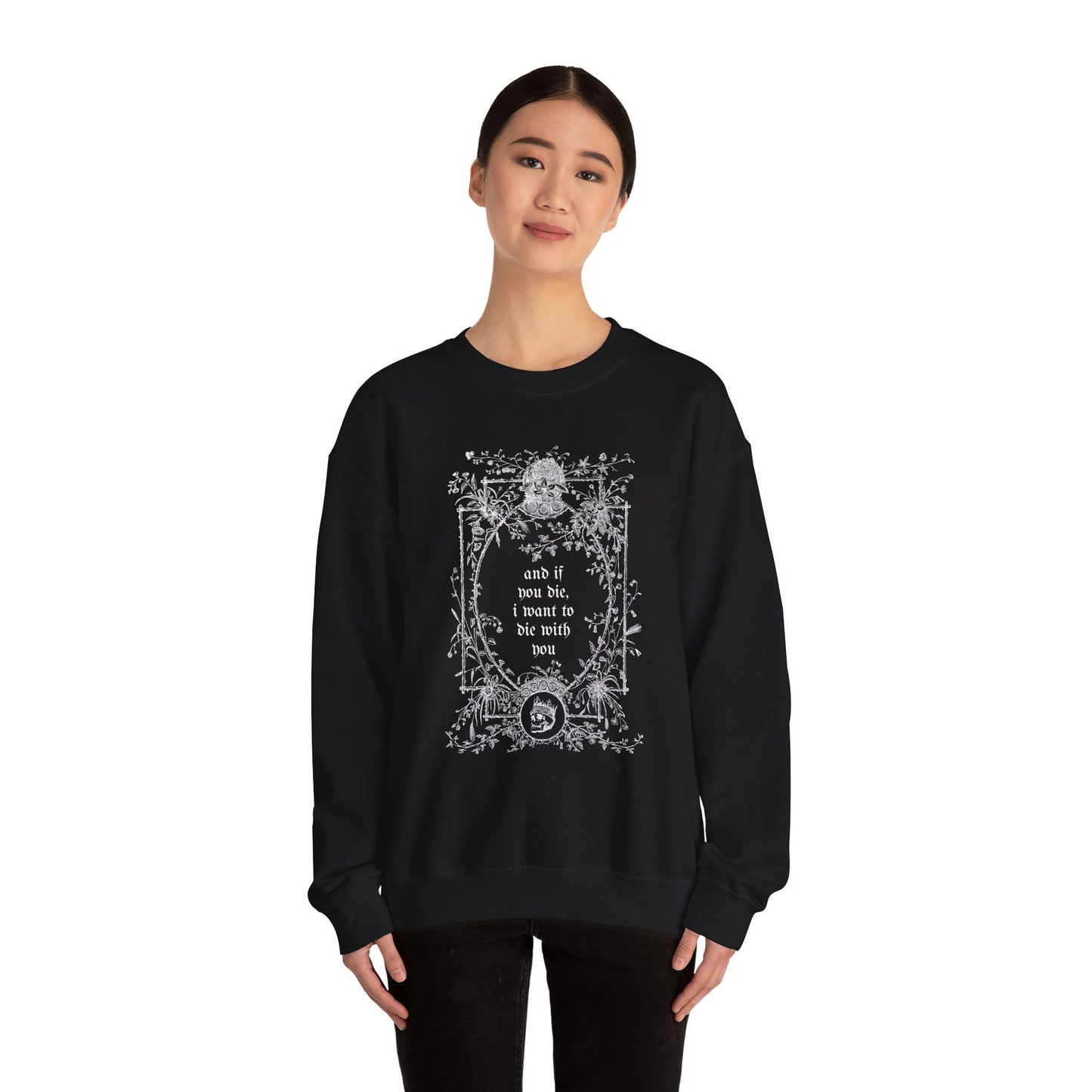If You Die Crewneck