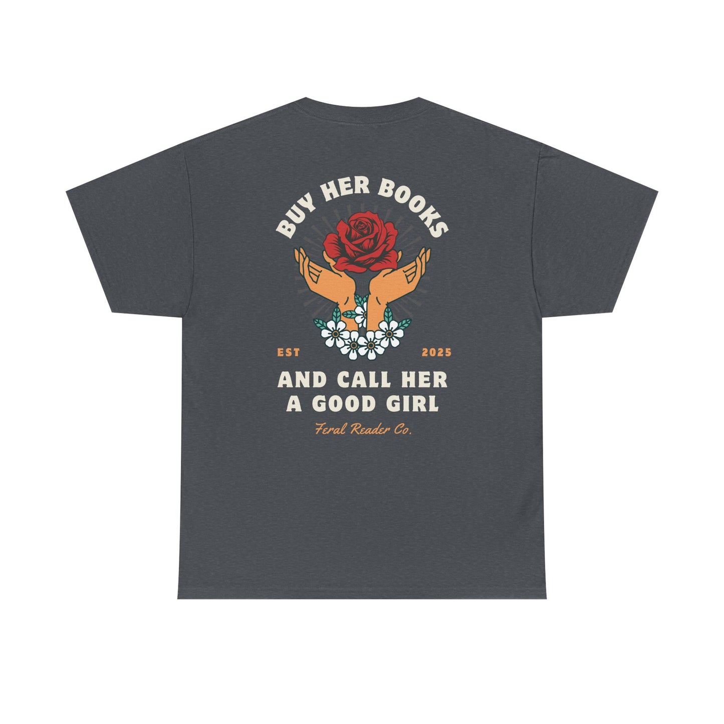 Buy Her Books Tee (K&I)