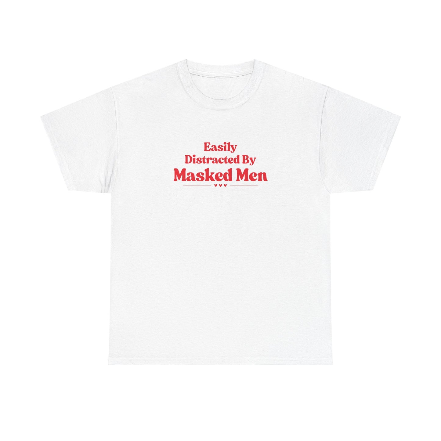 Distracted by Masked Men Tee