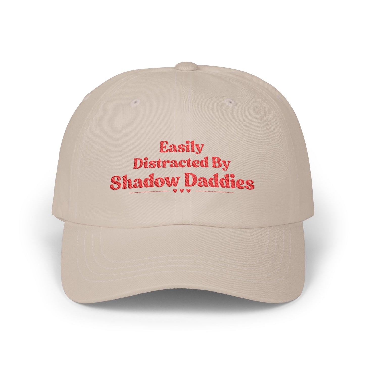 Distracted by Shadow Daddies Hat