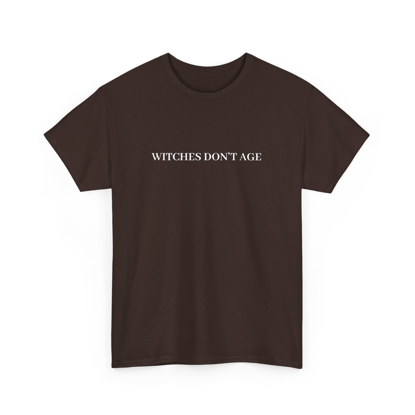 Witches Don't Age Tee