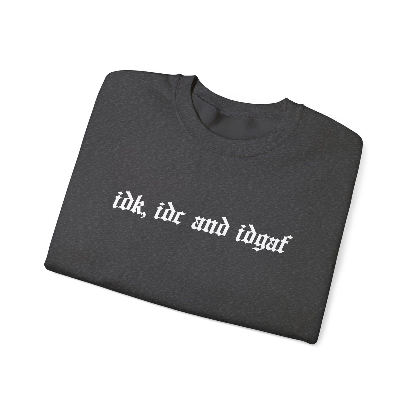 IDK Crewneck