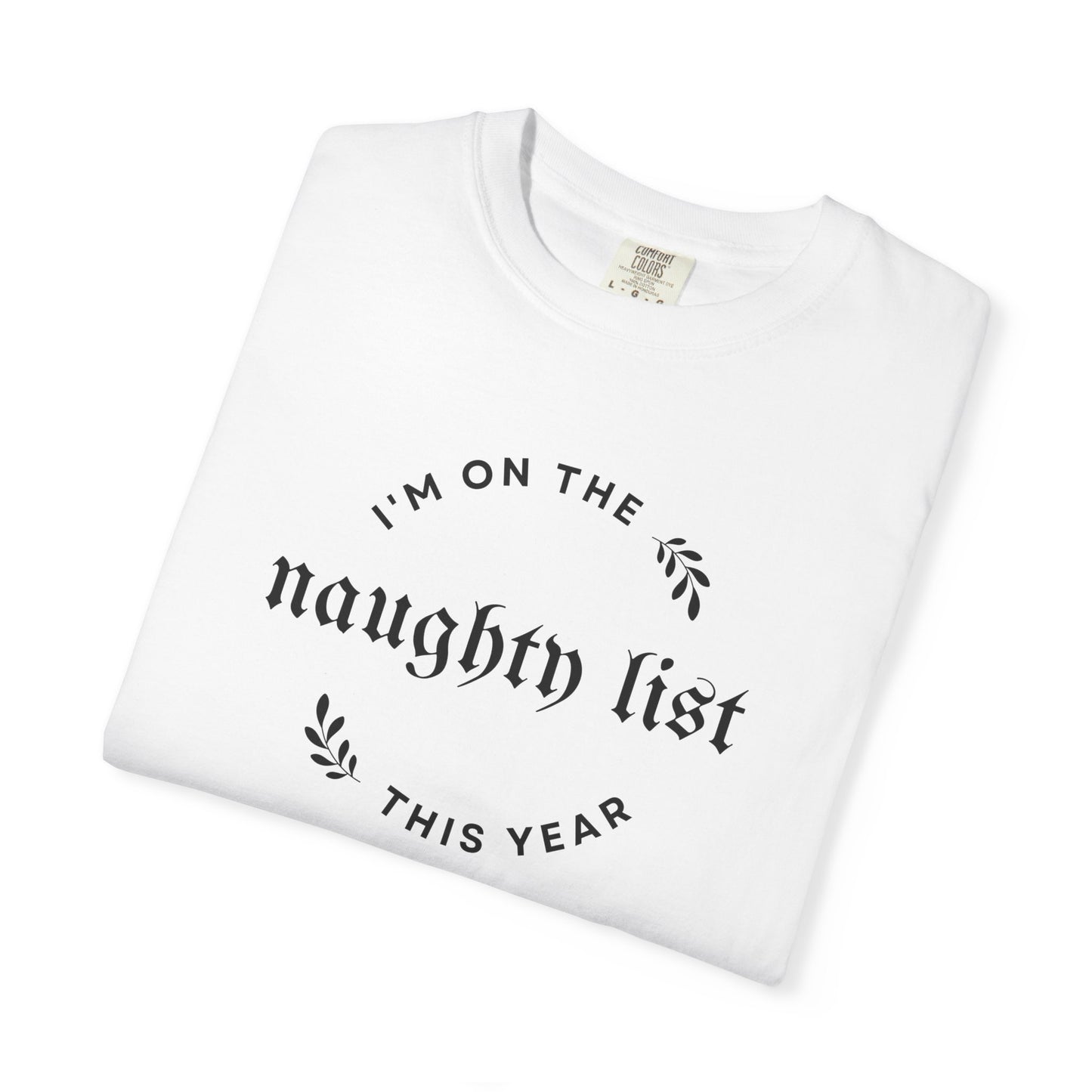 Naughty List Comfort Colors Tee