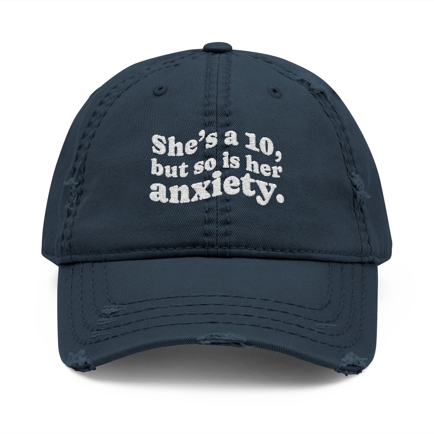 She's a 10 Distressed Hat (Embroidery)