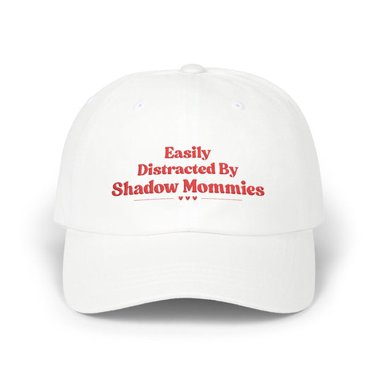 Distracted by Shadow Mommies Hat (Embroidery)
