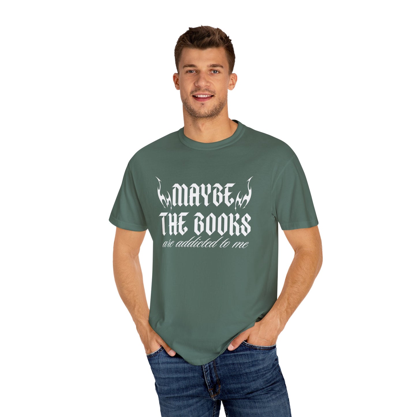 Maybe it's the Books Comfort Colors Tee