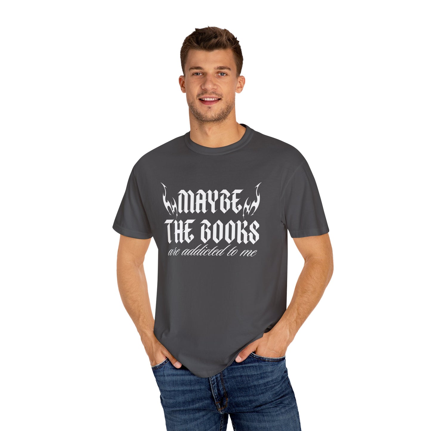 Maybe it's the Books Comfort Colors Tee