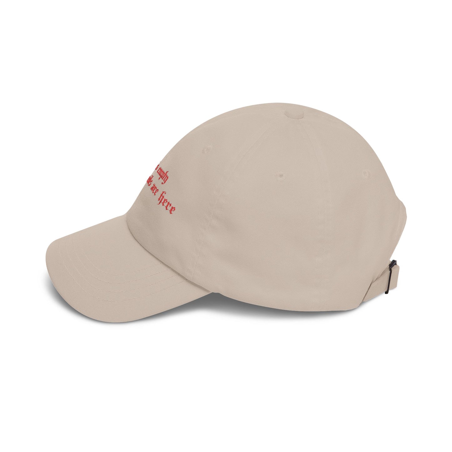 Hell is Empty Hat (Embroidered)
