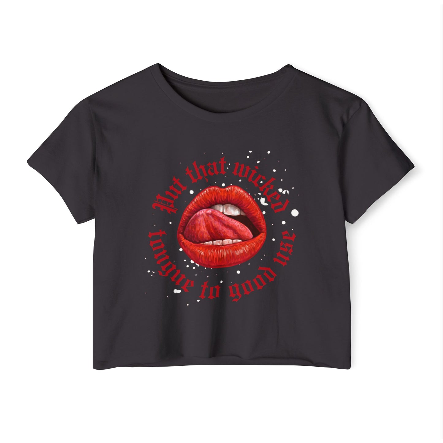 Wicked Tongue Crop