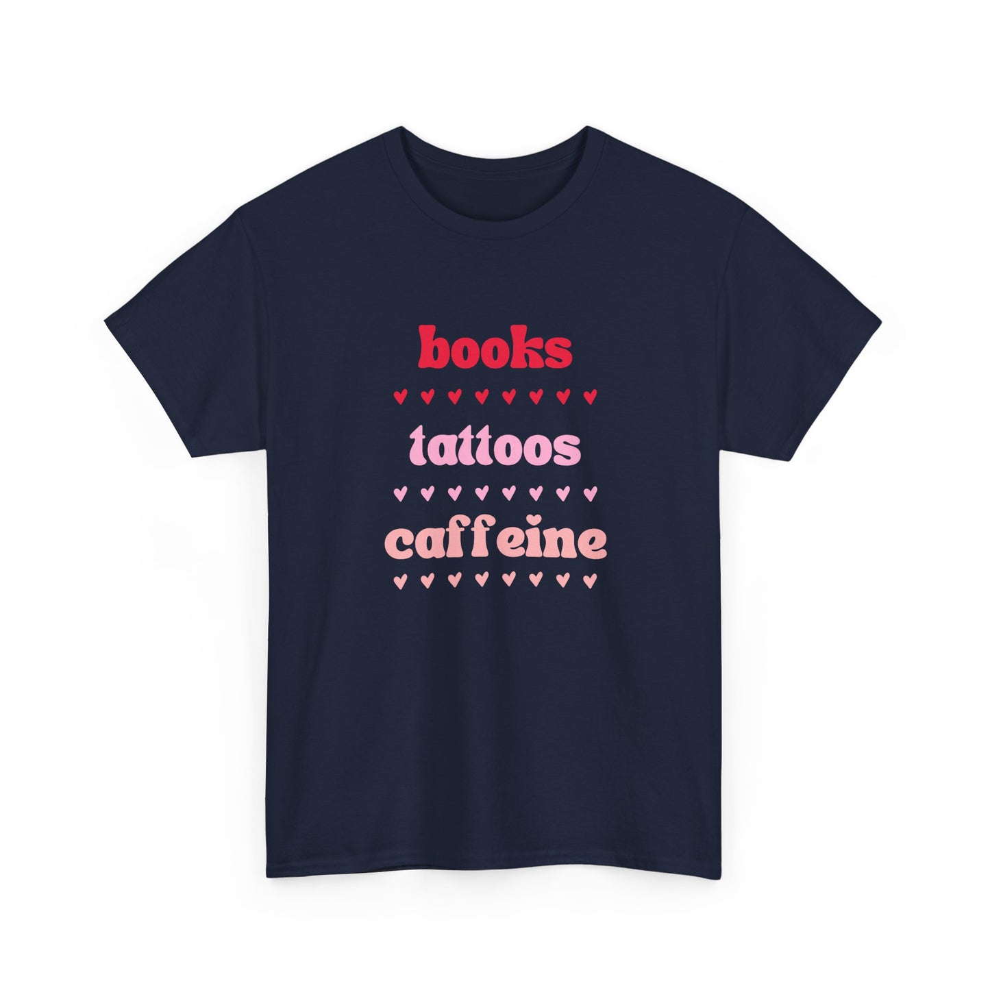 Books, Tattoos, Caffeine Tee