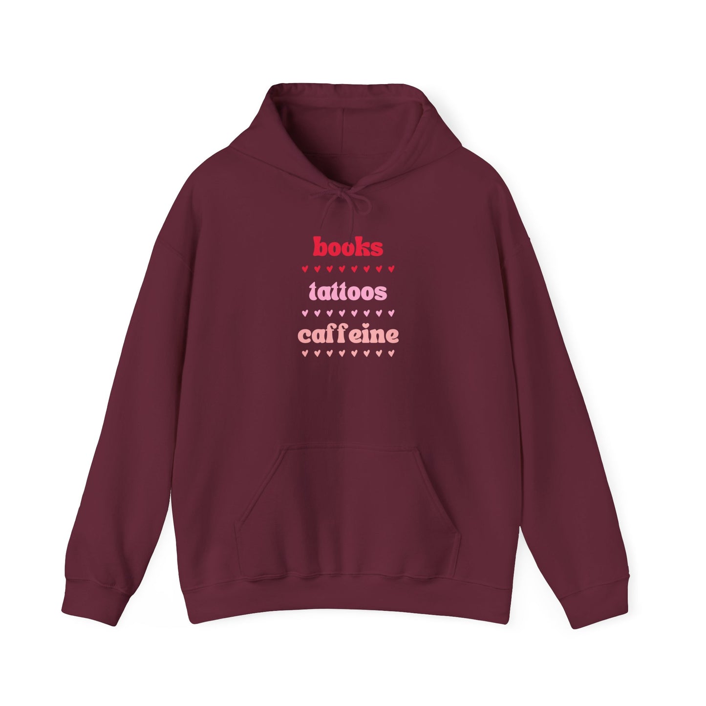 Books, Tattoos, Caffeine Hoodie