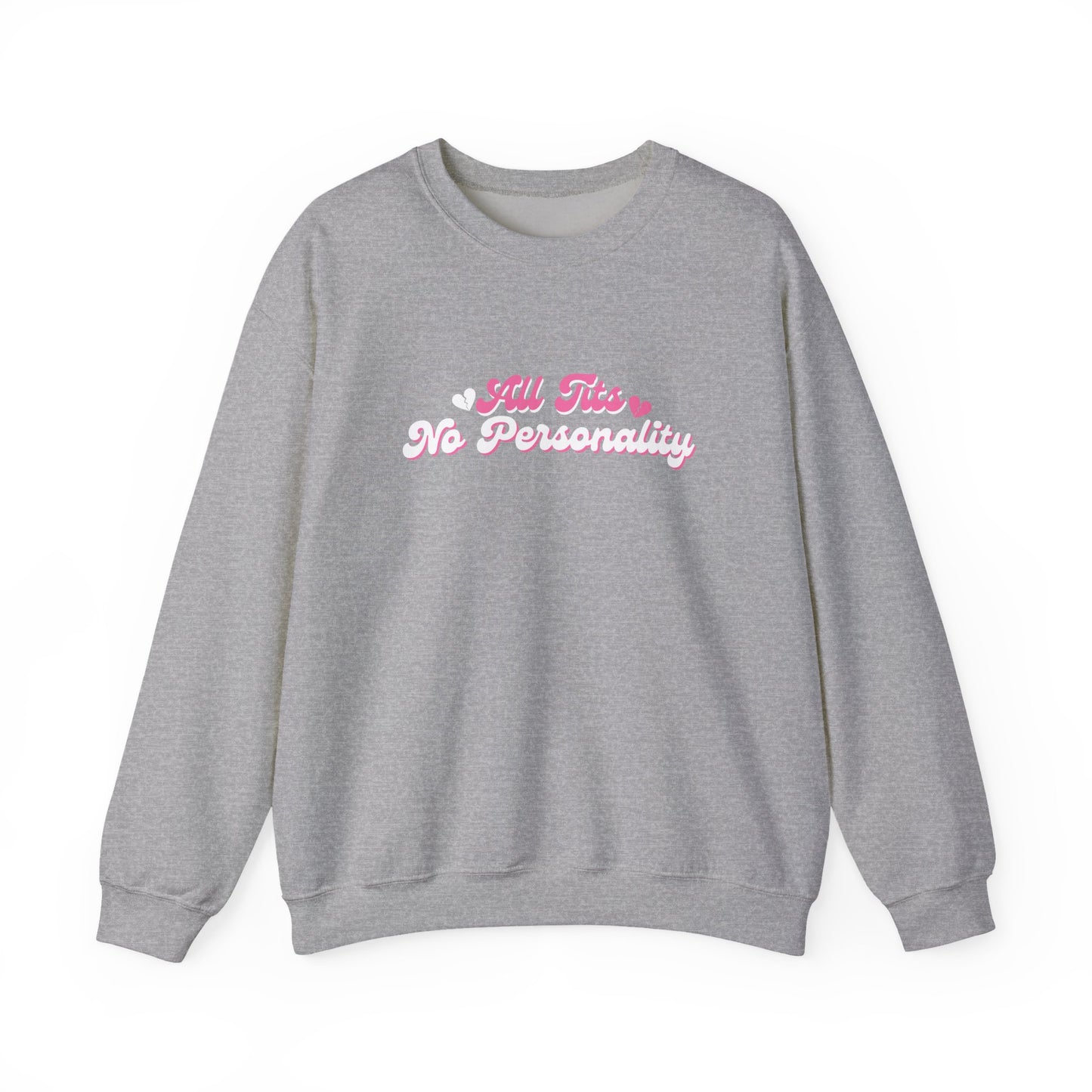 No Personality Crewneck