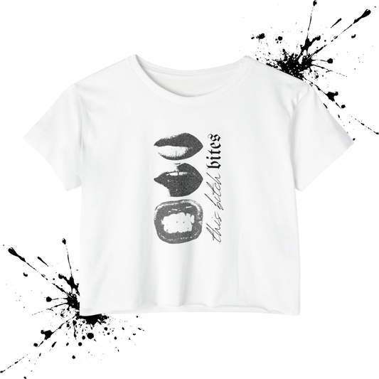 This Bitch Bites Crop