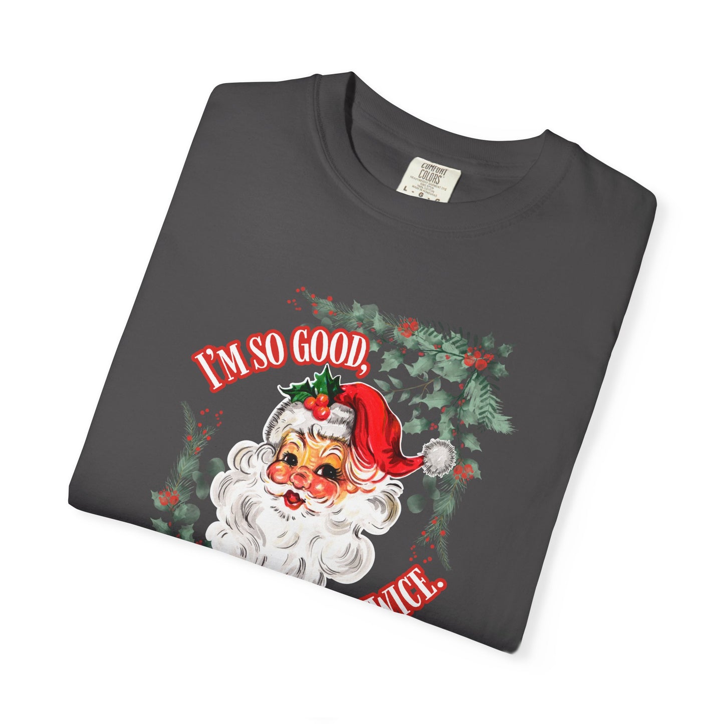 Santa's Coming Comfort Colors Tee