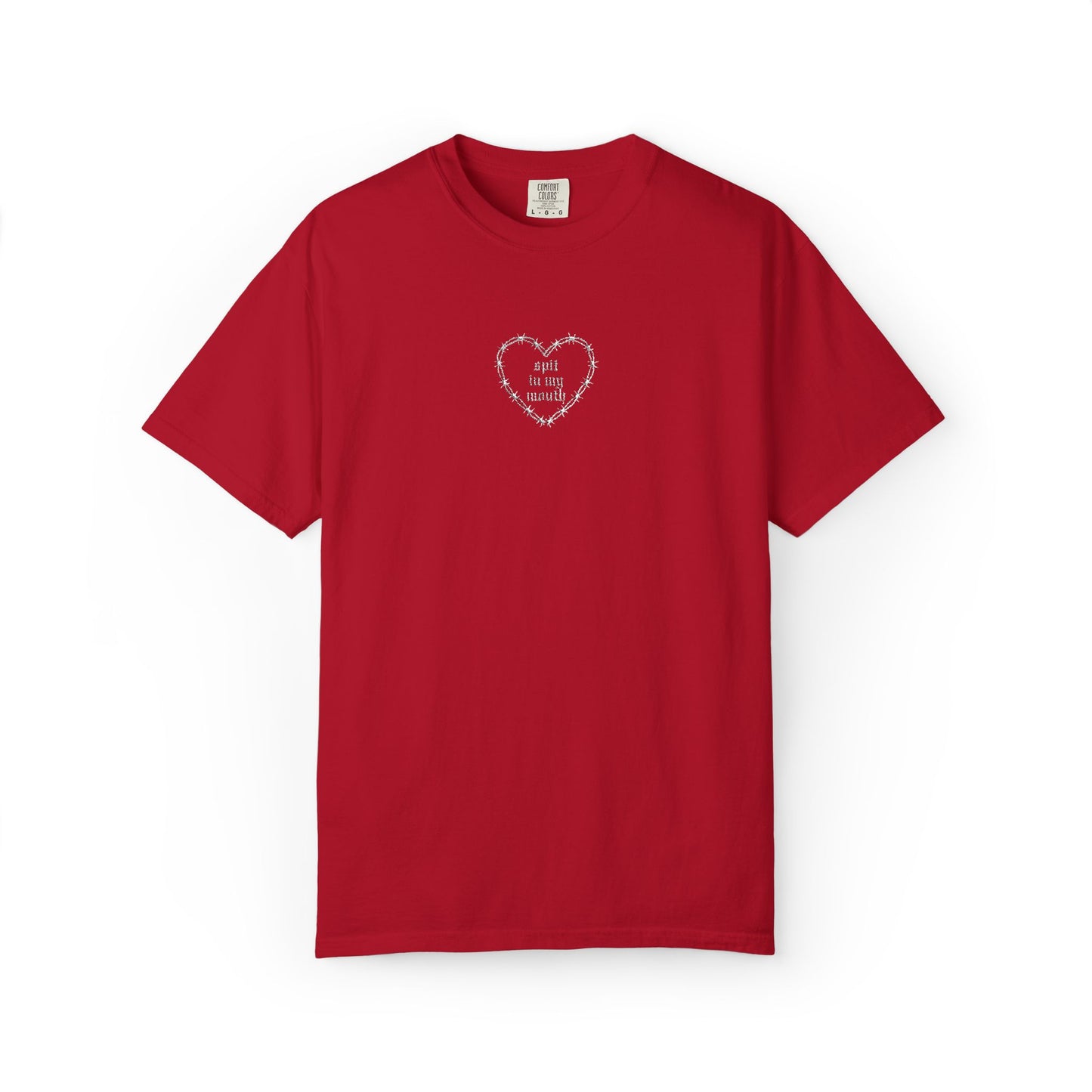 Spit In My Mouth Tee (Embroidered)