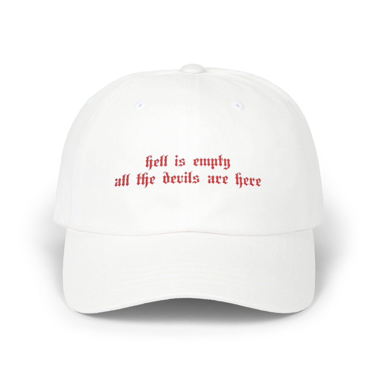 Hell is Empty Hat (Embroidered)