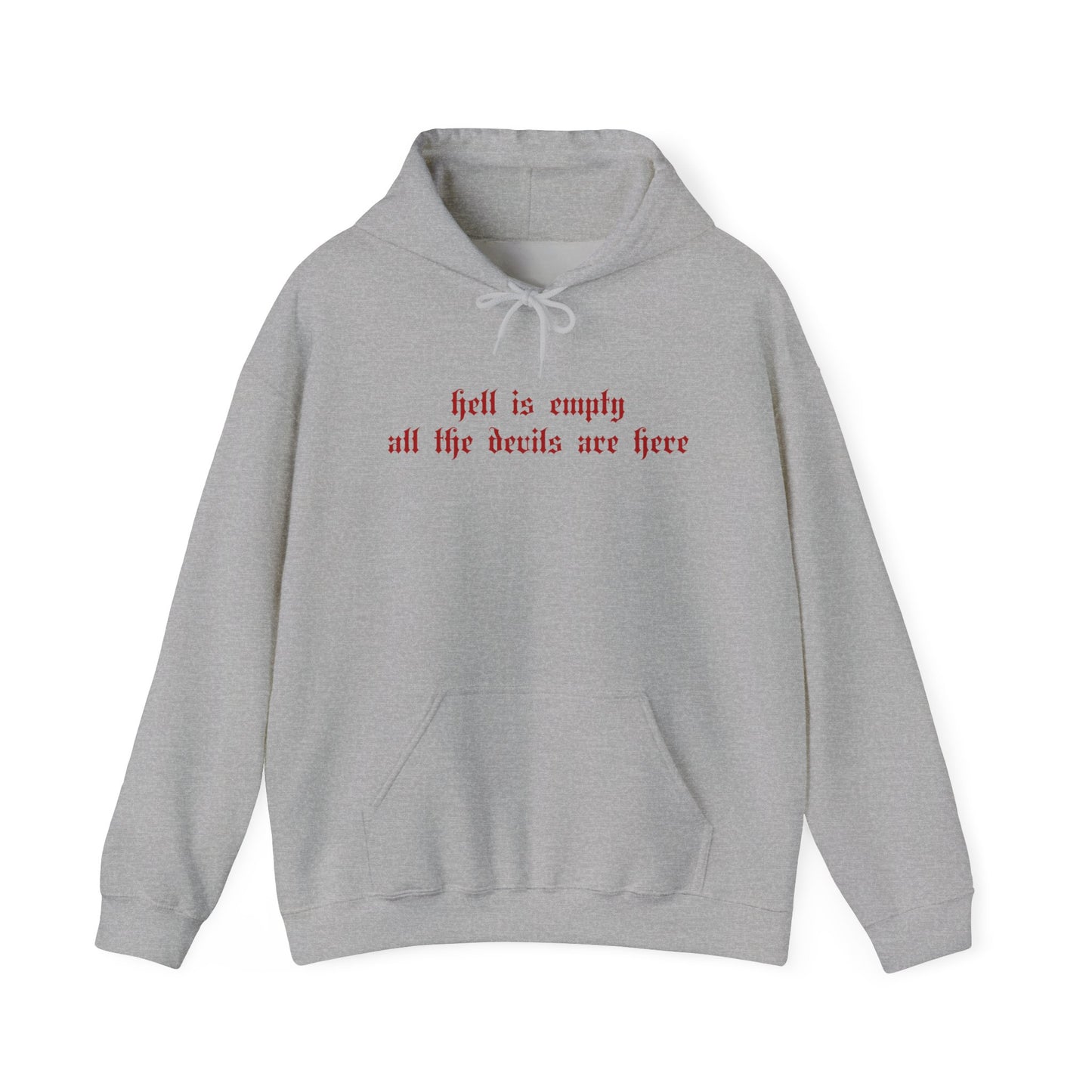 Hell is Empty Hoodie