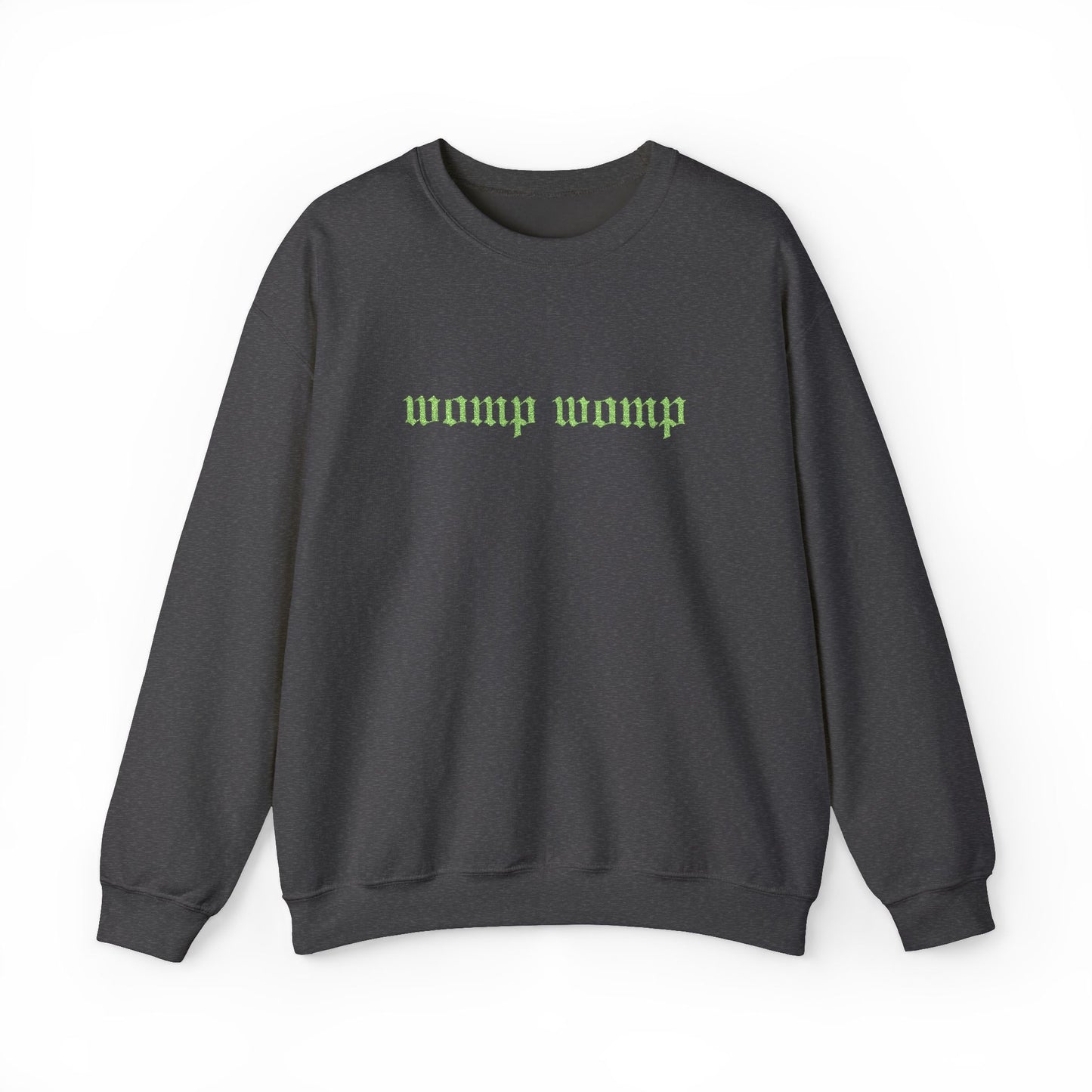 Womp Womp Crewneck (Embroidered)