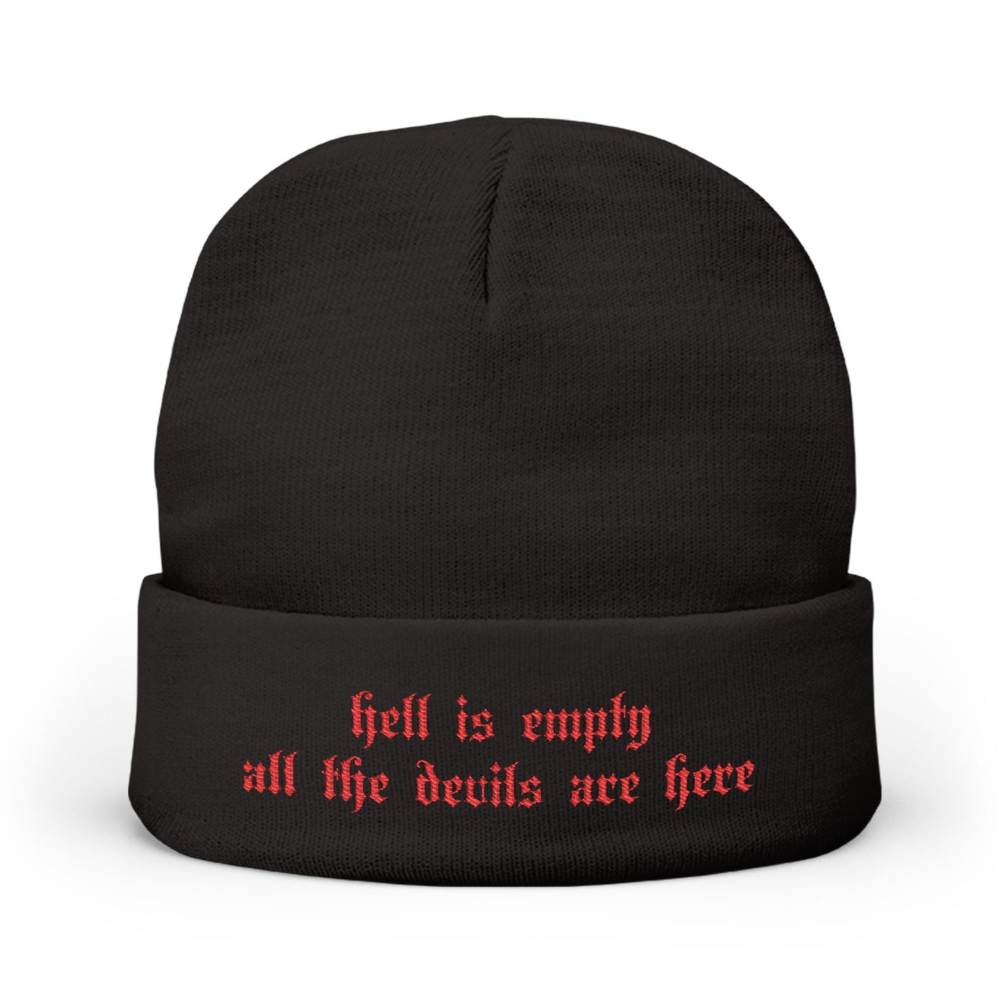 Hell is Empty Beanie (Embroidered)