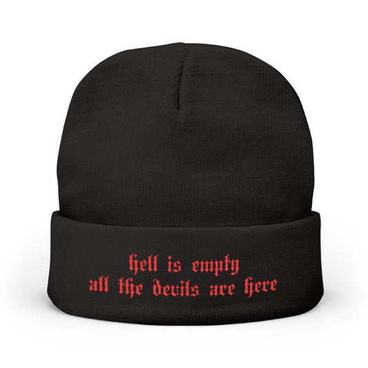 Hell is Empty Beanie (Embroidered)