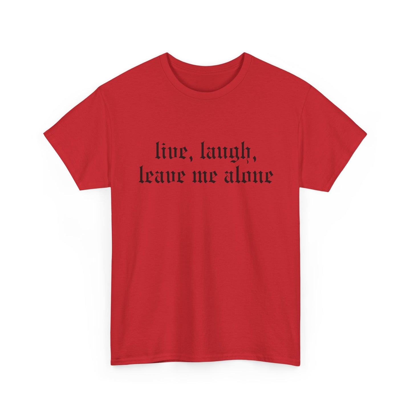 Live, Laugh Tee