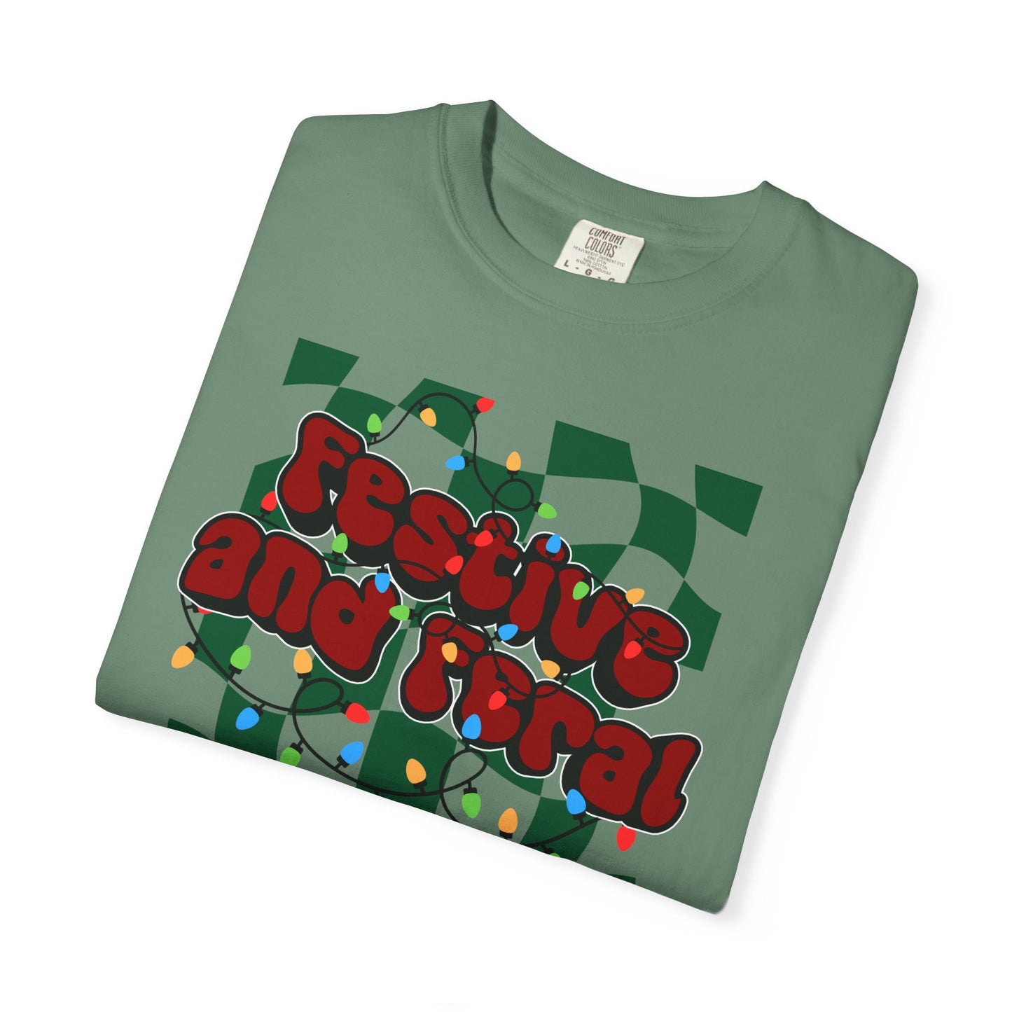 Festive and Feral Comfort Colors Tee