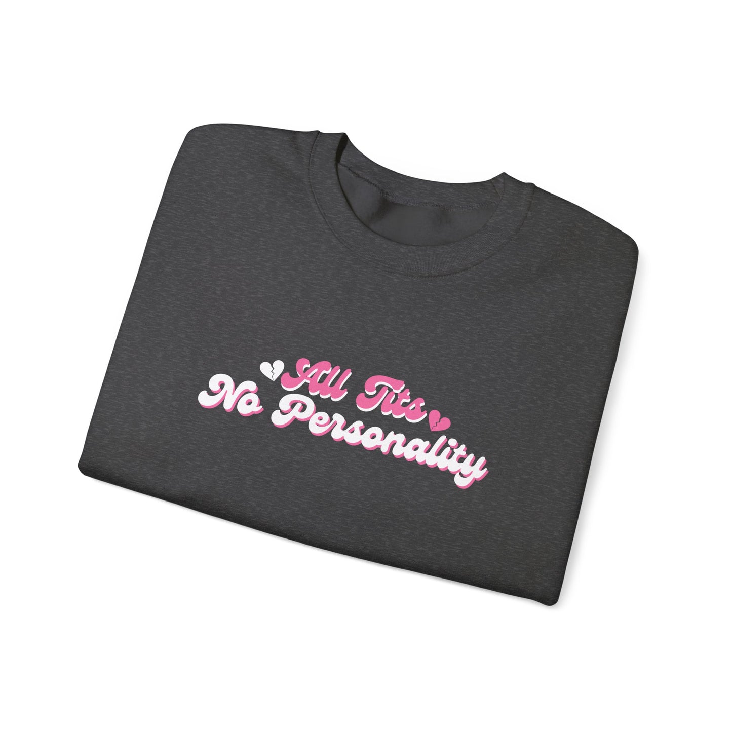 No Personality Crewneck