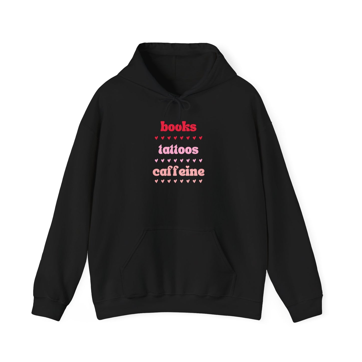 Books, Tattoos, Caffeine Hoodie