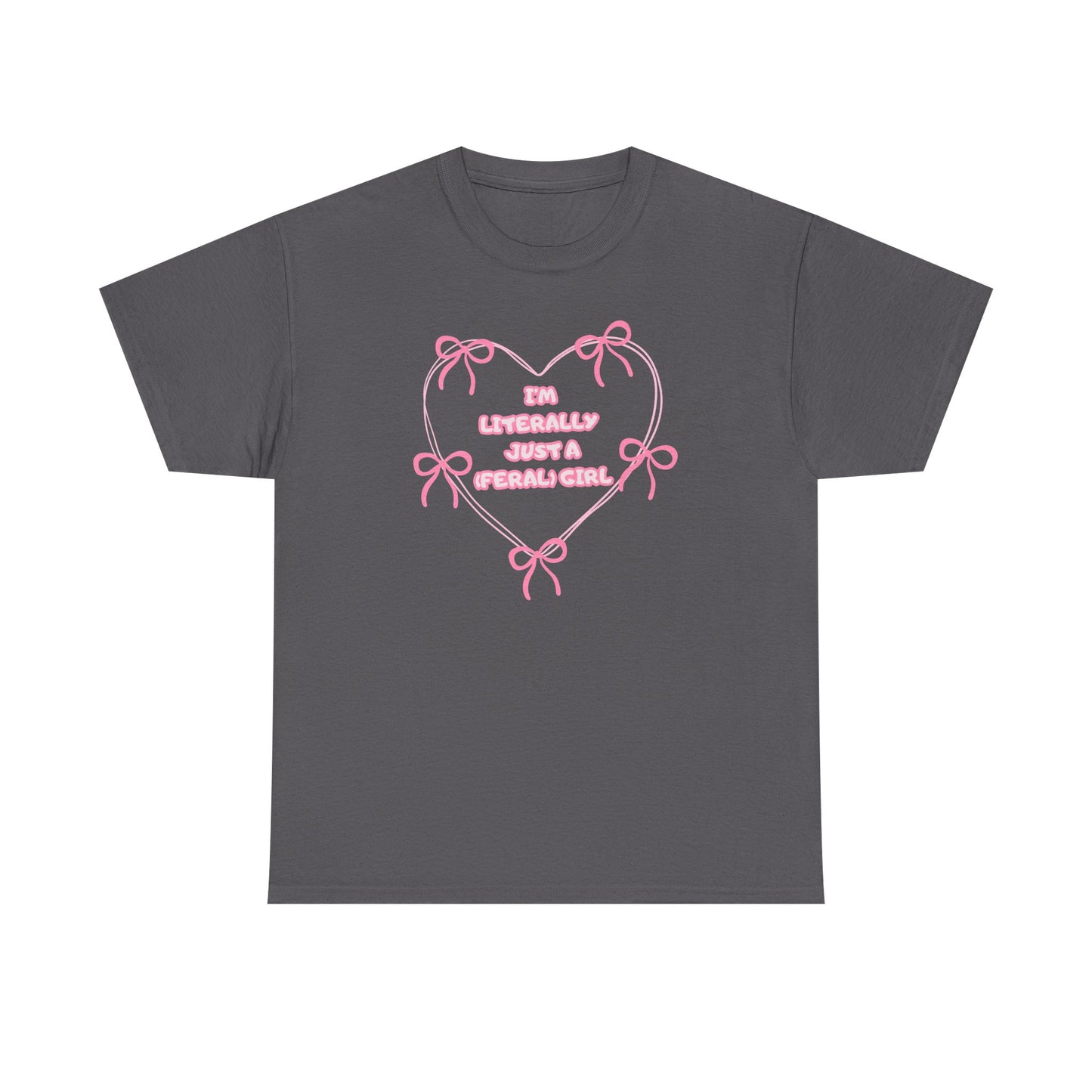 Just a (Feral) Girl Tee