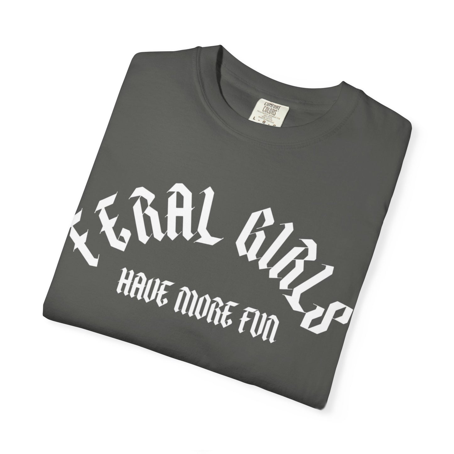 Feral Girls Comfort Colors Tee
