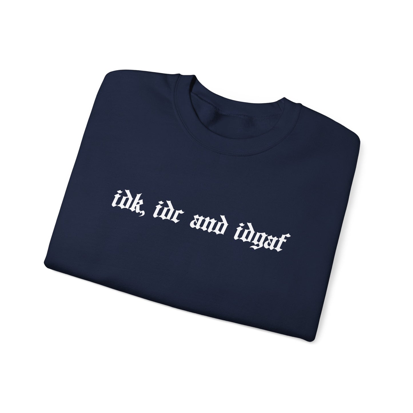 IDK Crewneck