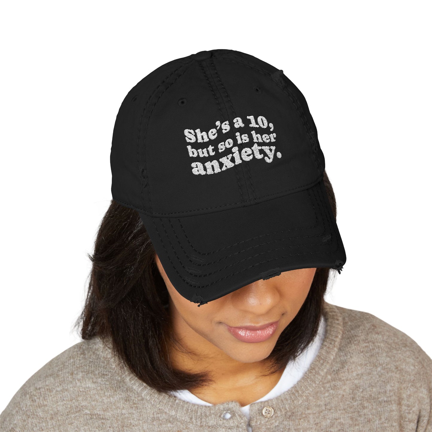 She's a 10 Distressed Hat (Embroidery)