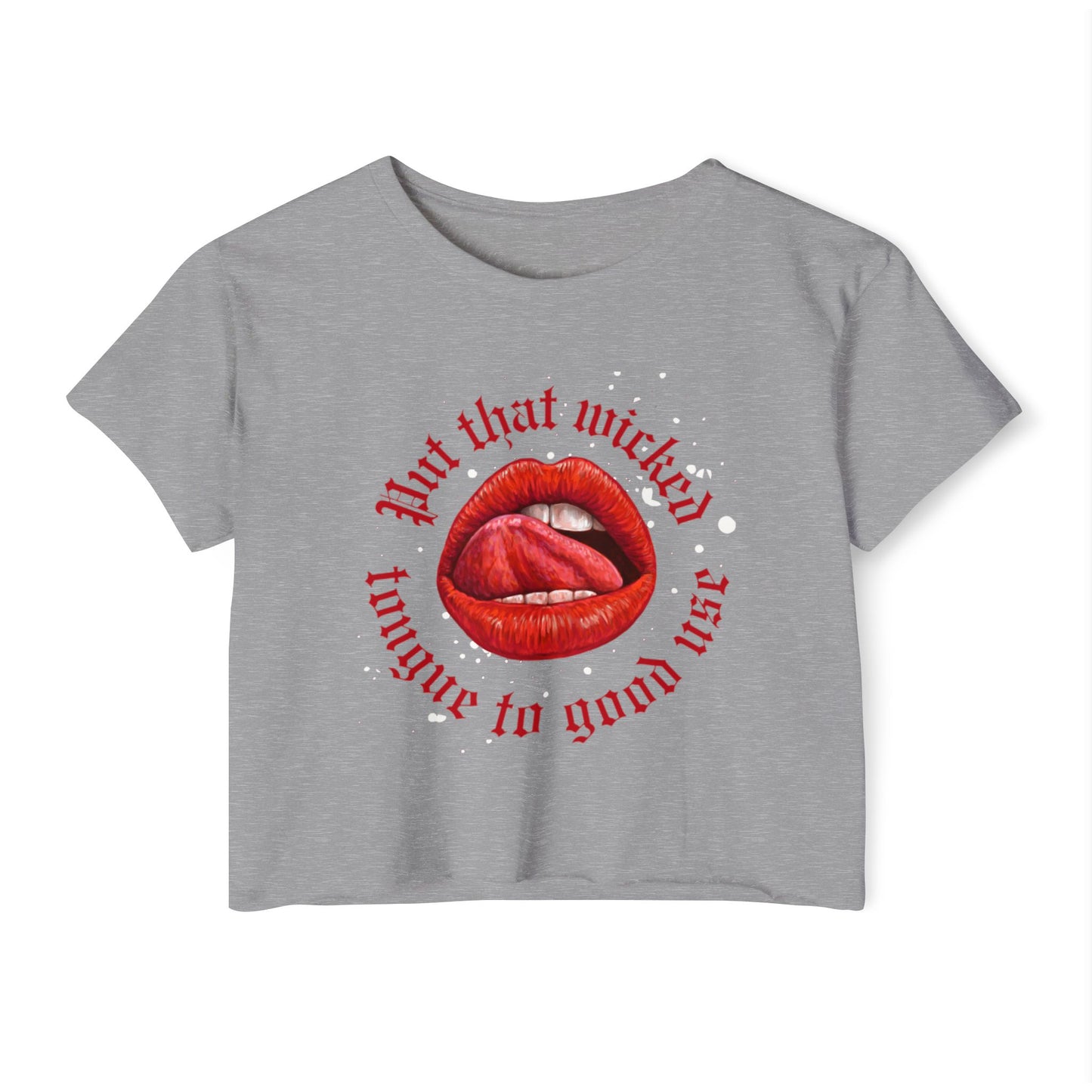 Wicked Tongue Crop