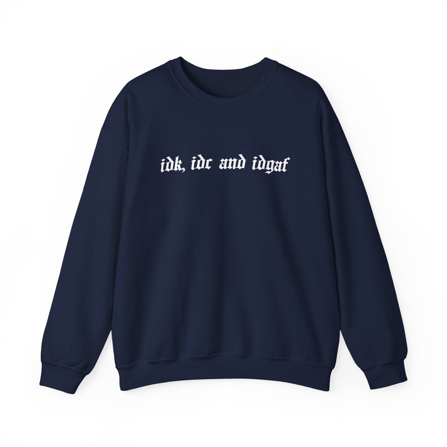 IDK Crewneck