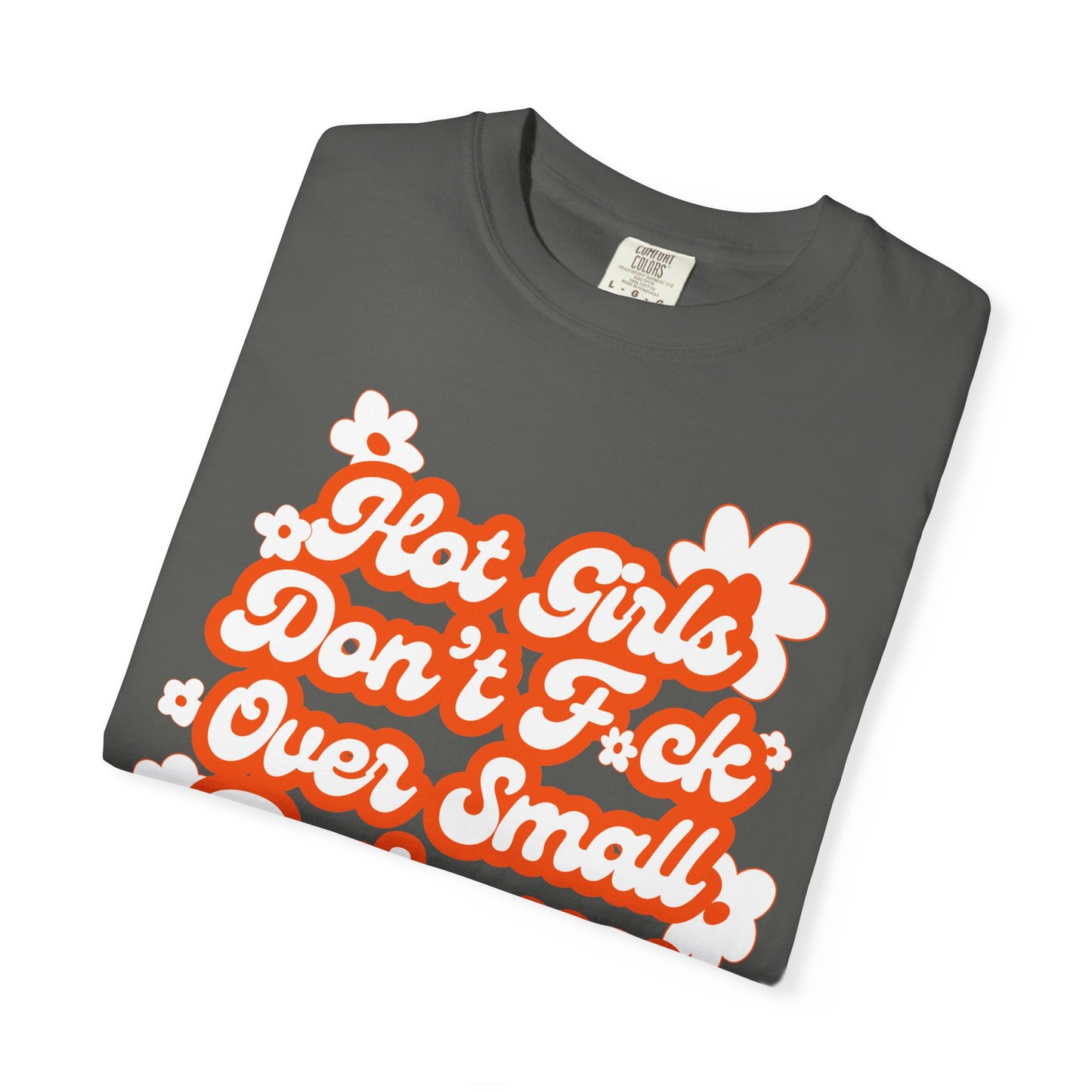 Hot Girls Tee