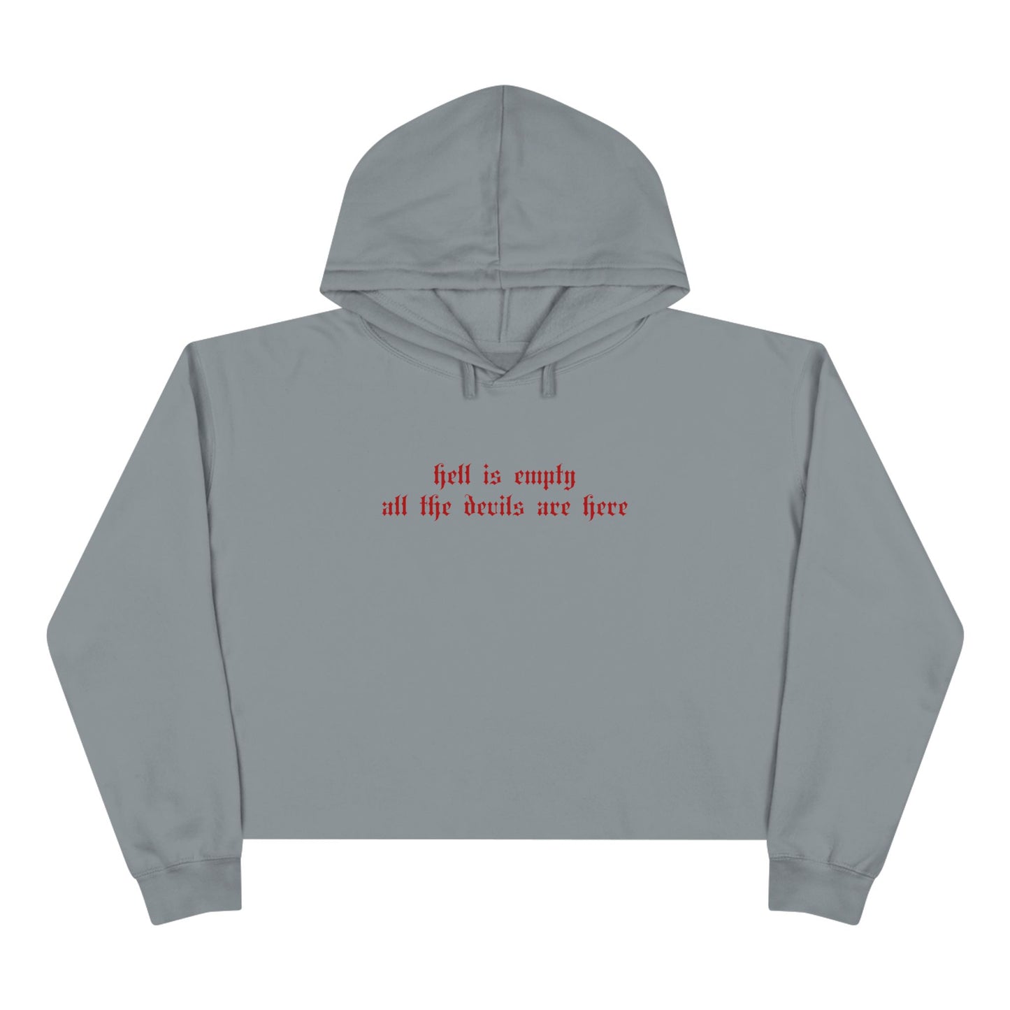 Hell is Empty Crop Hoodie