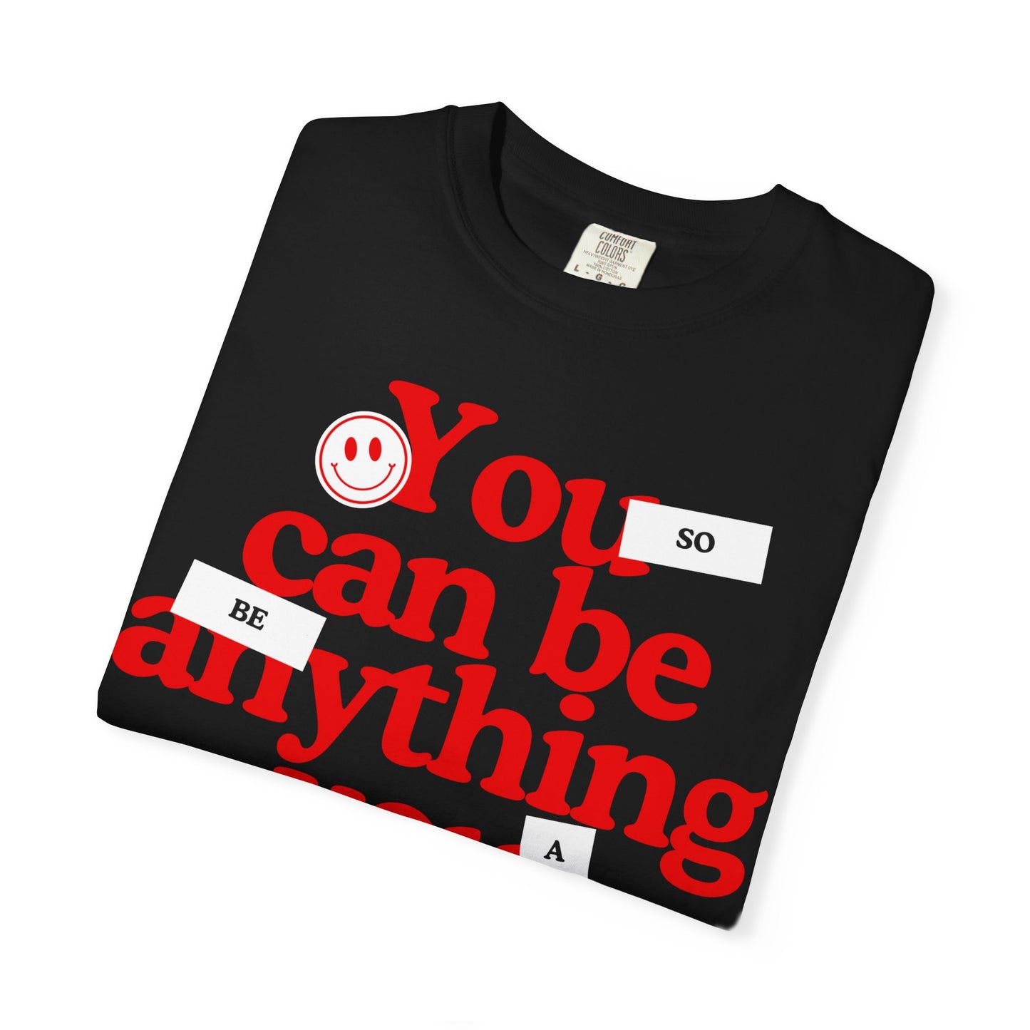 Be a Cunt Comfort Colors Tee