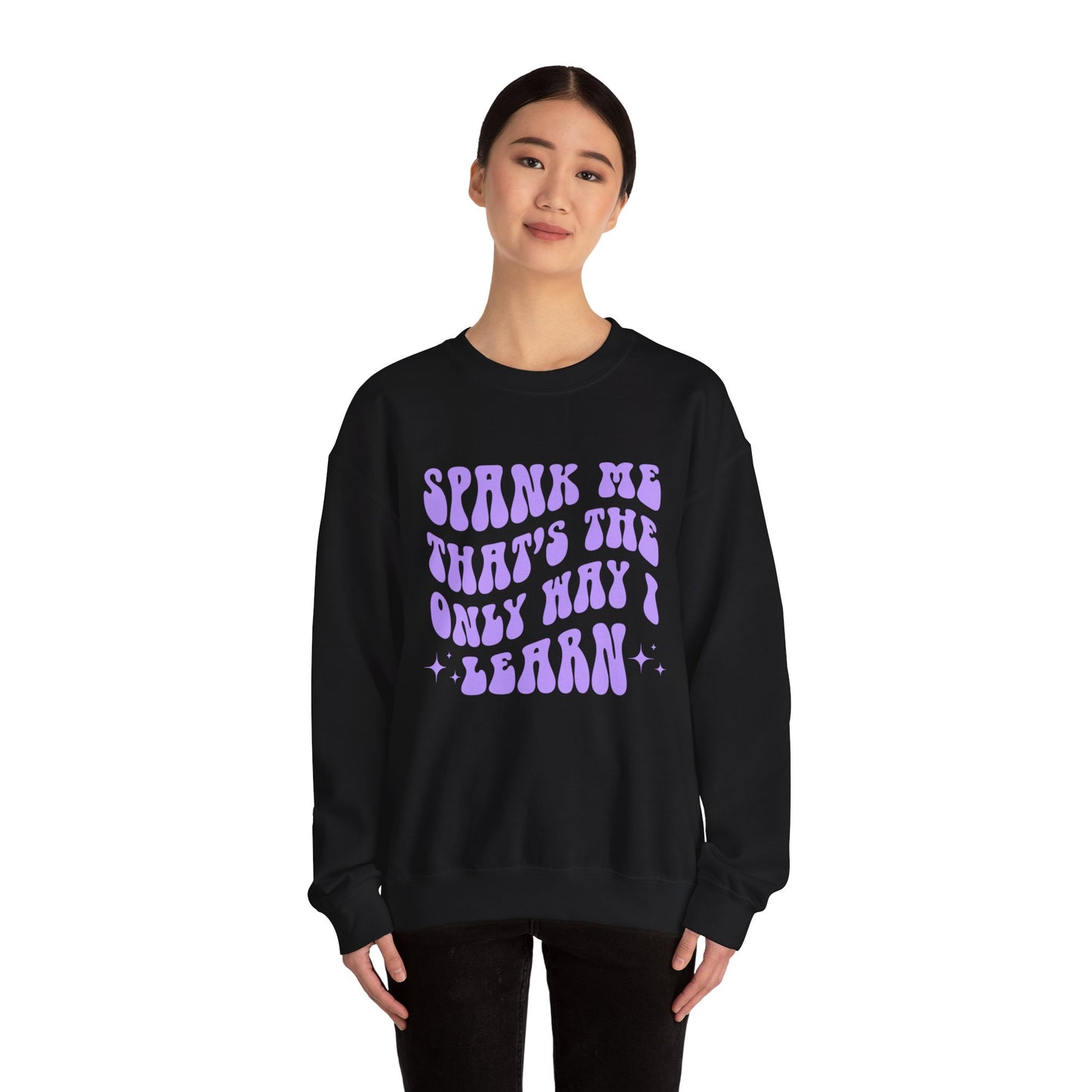 Spank Me Crewneck (K&I PICKUP)