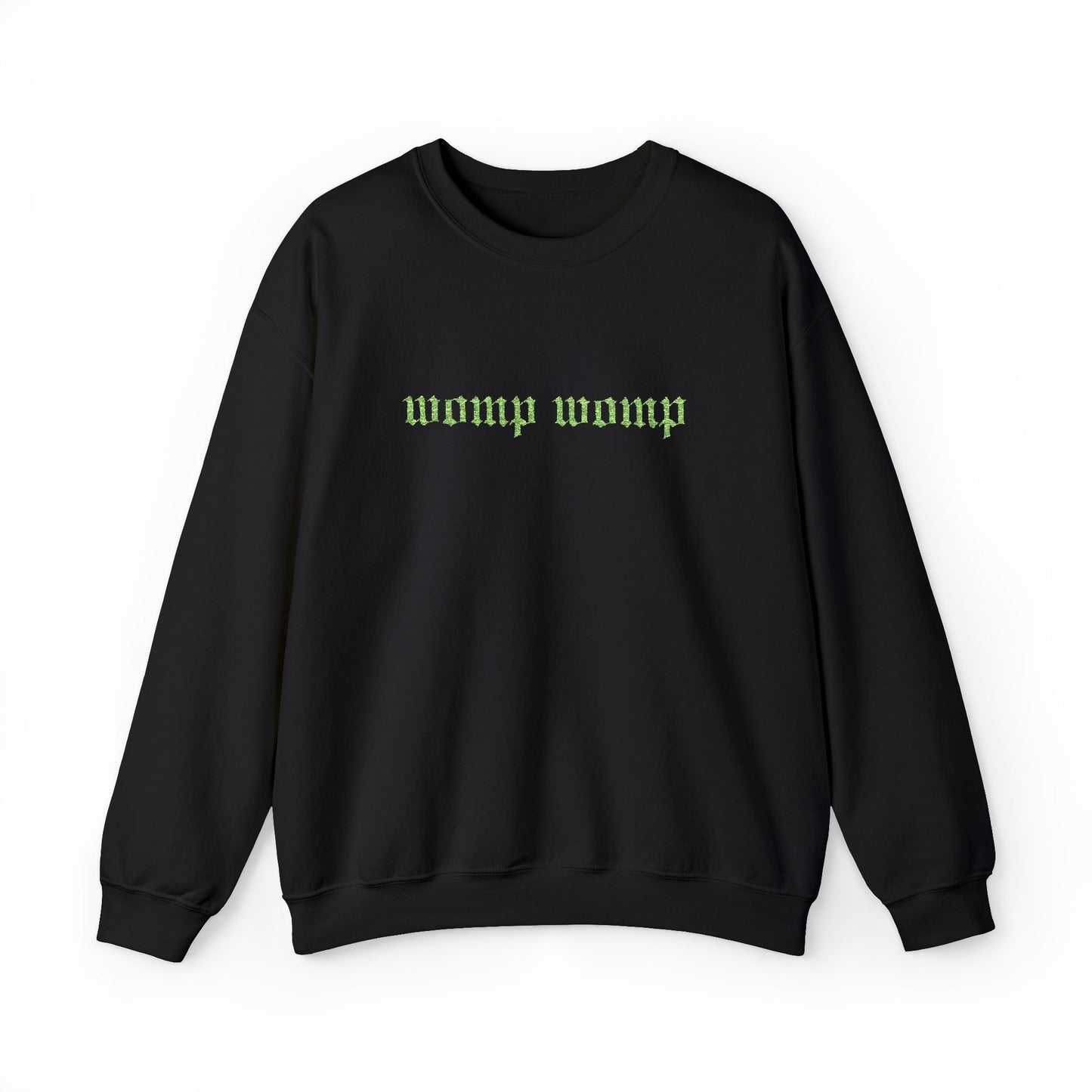 Womp Womp Crewneck (Embroidered)