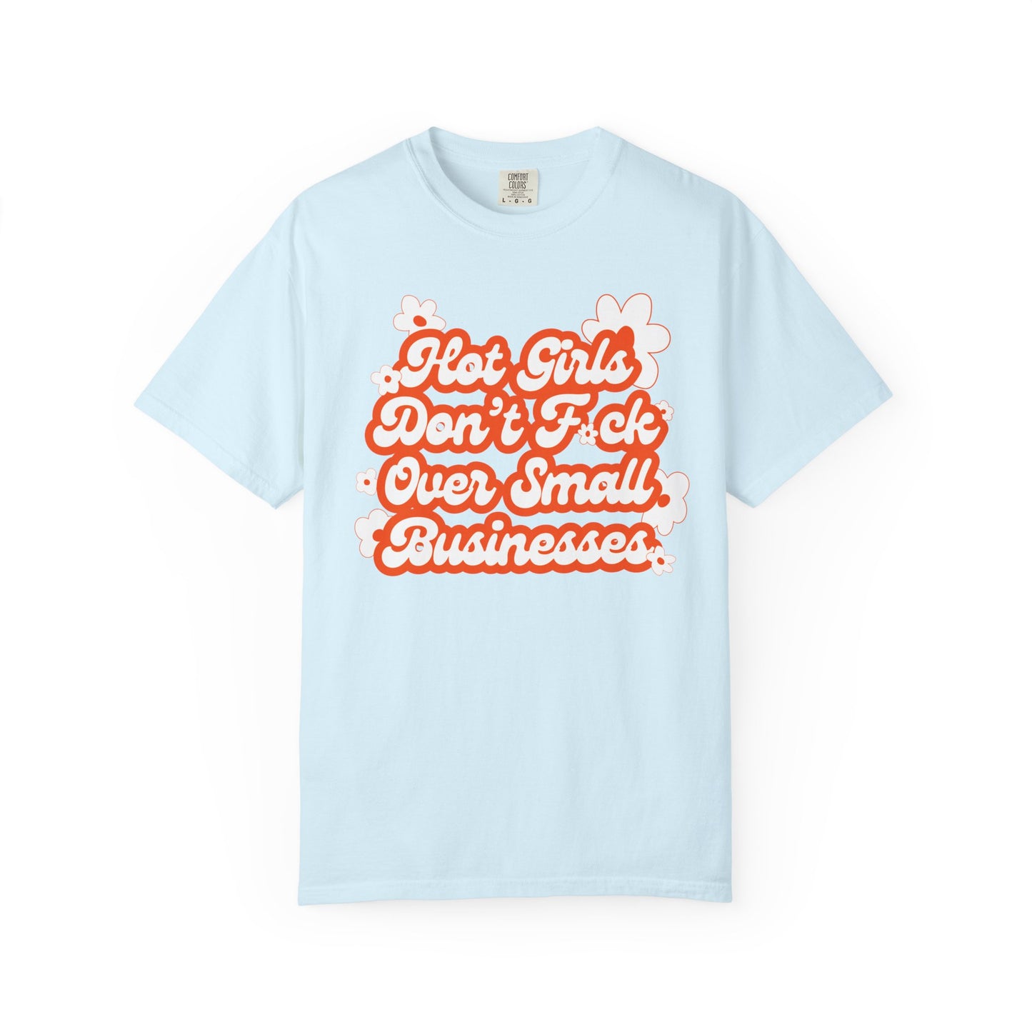 Hot Girls Tee