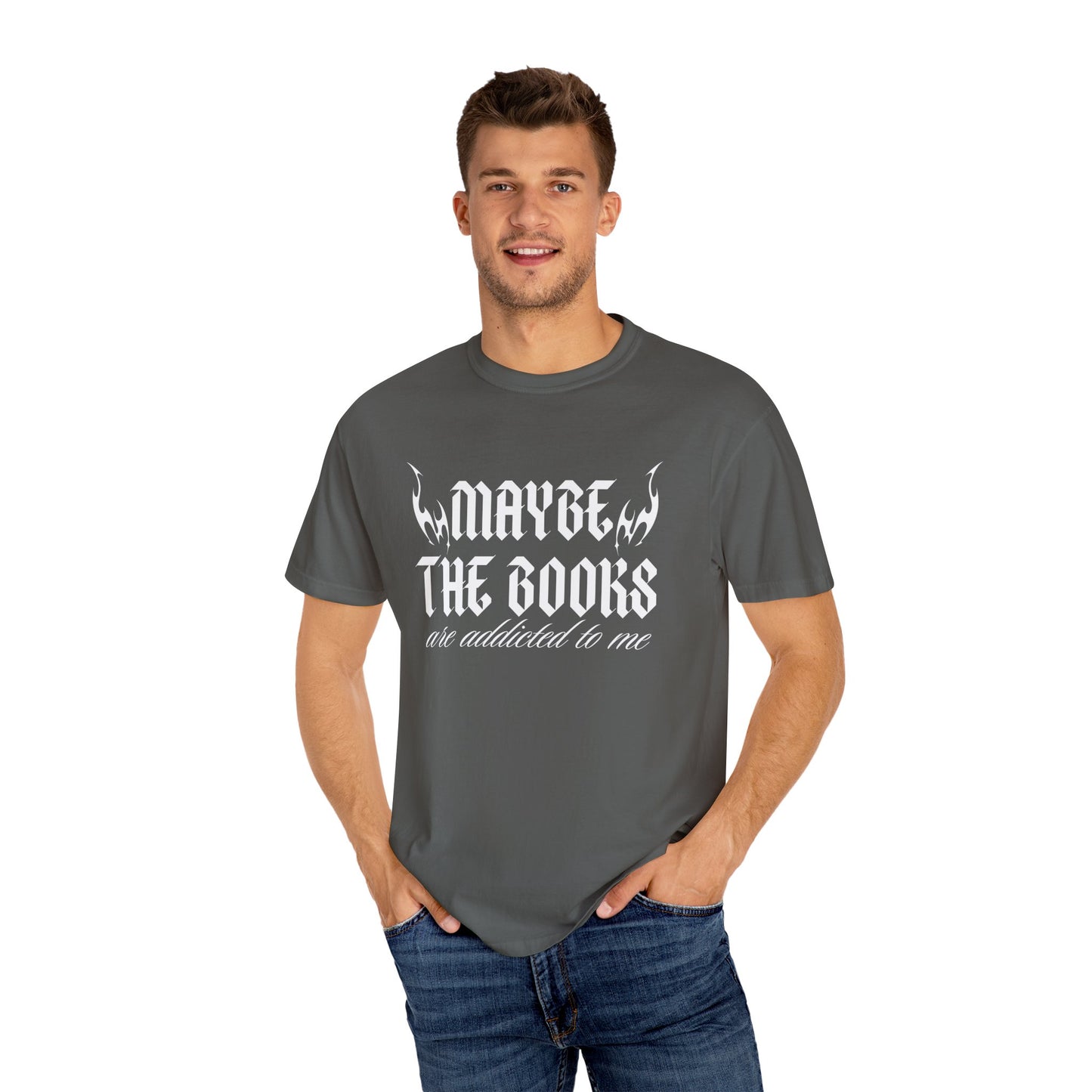Maybe it's the Books Comfort Colors Tee