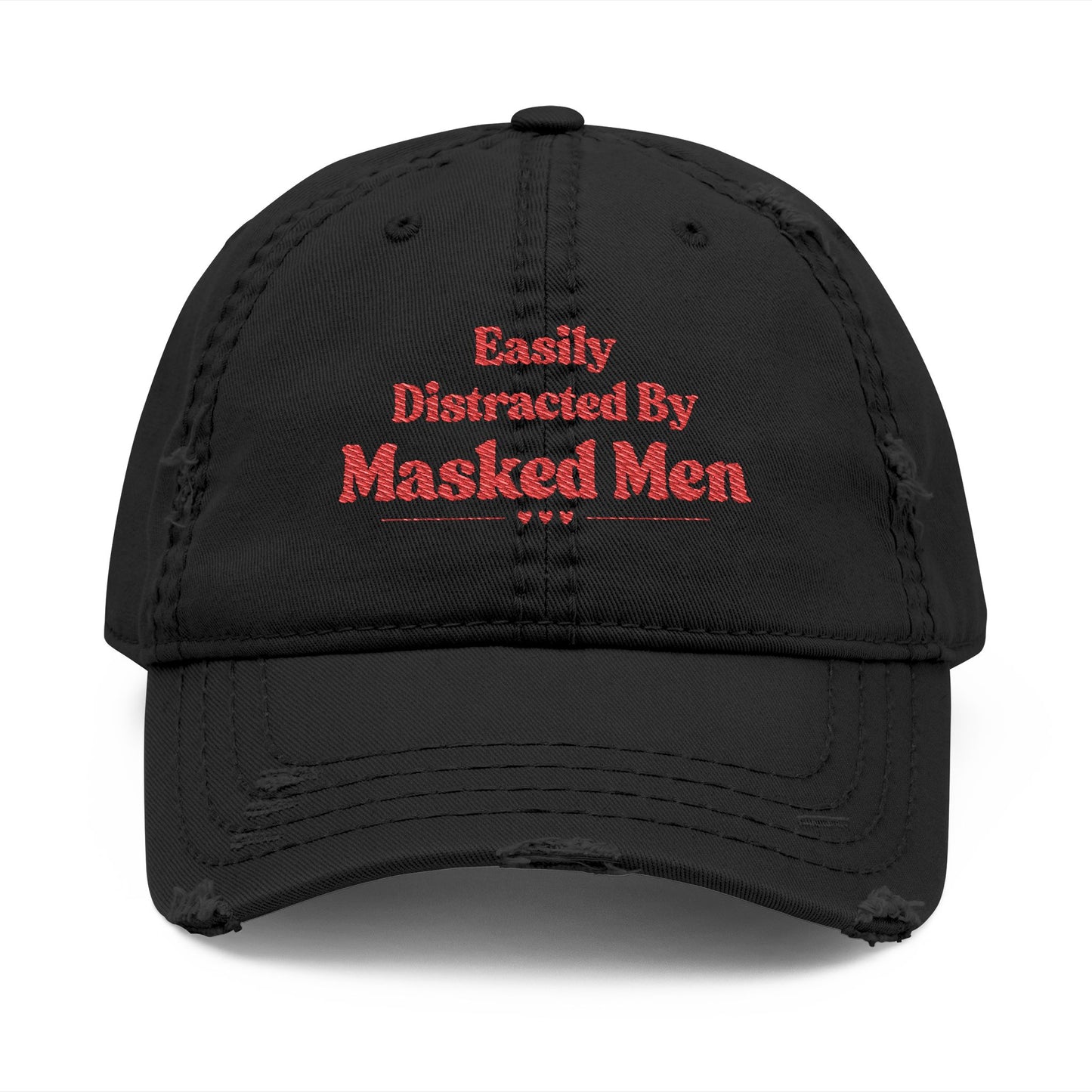 Distracted by Masked Men Distressed Hat (Embroidery)