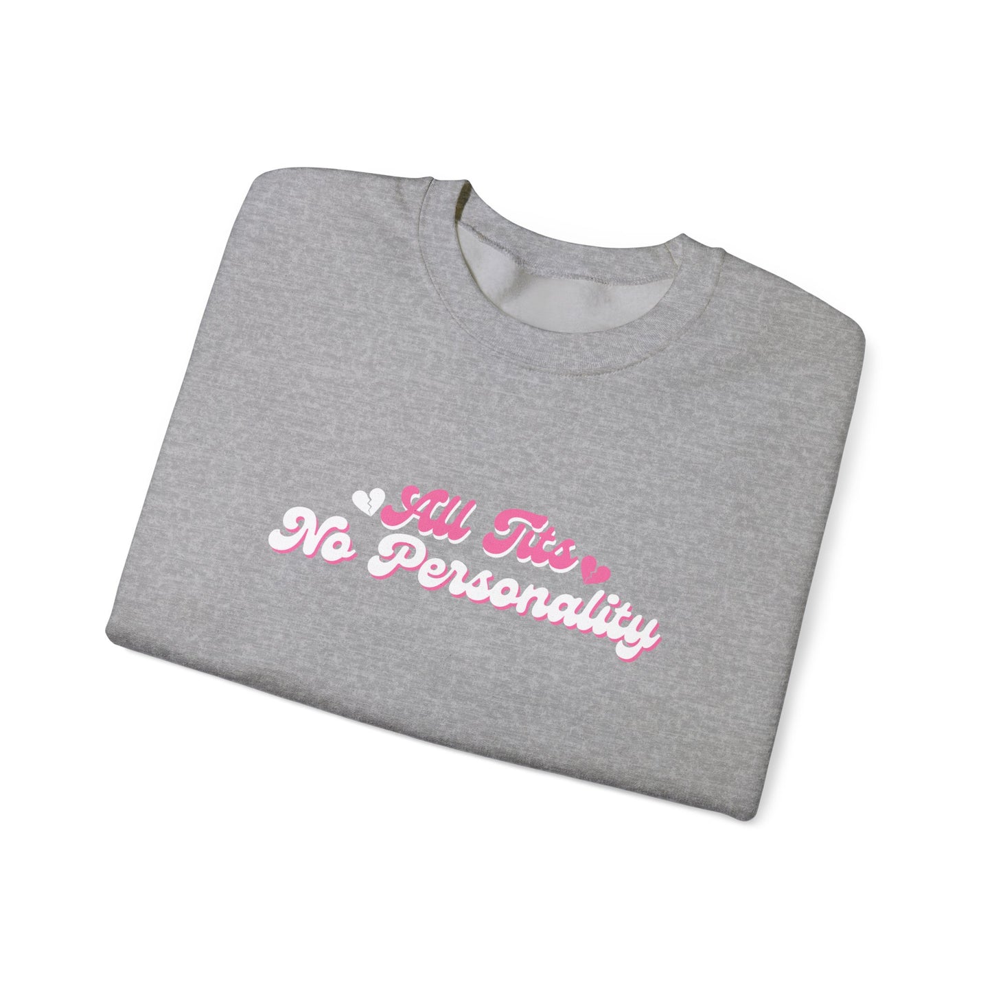No Personality Crewneck