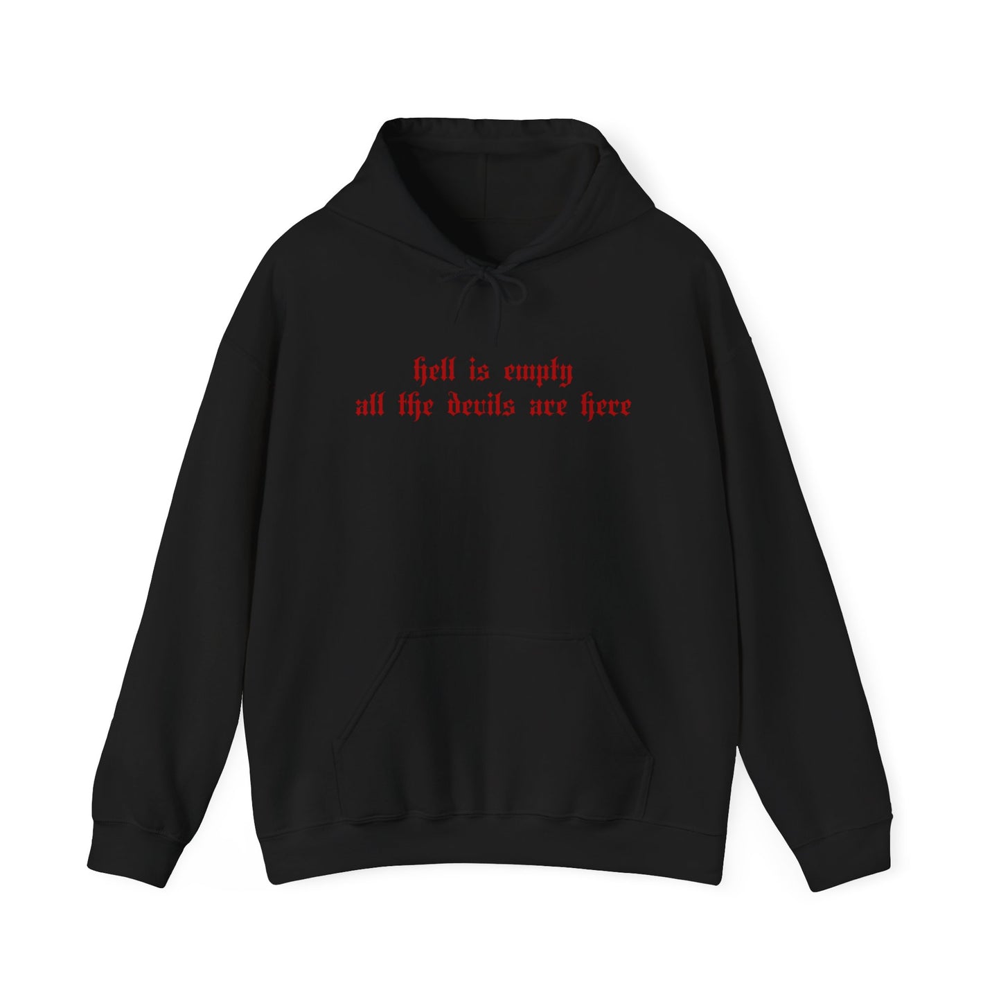 Hell is Empty Hoodie
