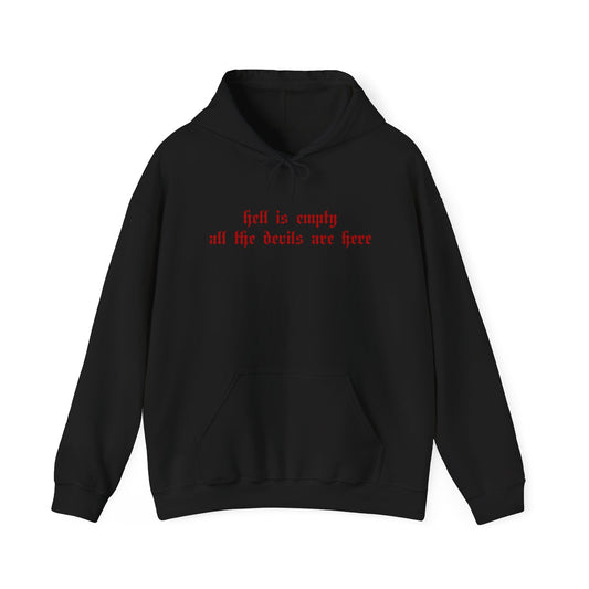 Hell is Empty Hoodie